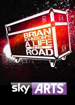 watch Brian Johnson's A Life on the Road online free