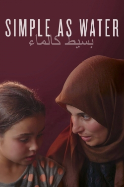 watch Simple As Water online free