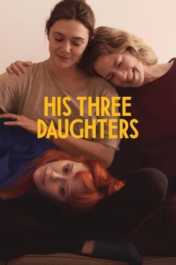 watch His Three Daughters online free