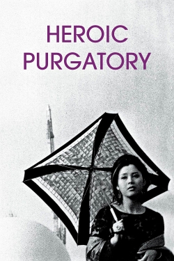 watch Heroic Purgatory online free