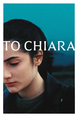 watch A Chiara online free