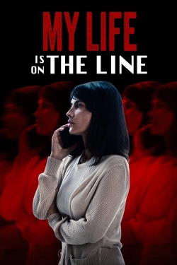 watch My Life Is on the Line online free