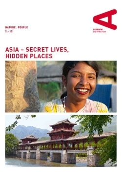 watch Asia – Secret Lives, Hidden Places online free