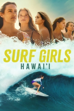 watch Surf Girls Hawai'i online free