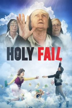 watch The Holy Fail online free