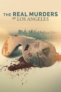 watch The Real Murders of Los Angeles online free