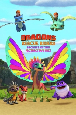 watch Dragons: Rescue Riders: Secrets of the Songwing online free