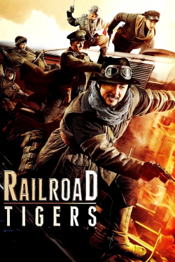 watch Railroad Tigers online free