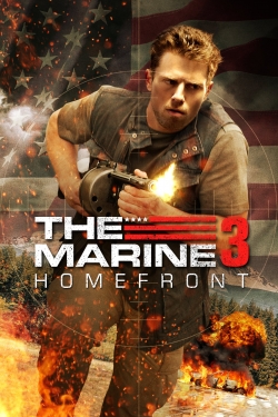 watch The Marine 3: Homefront online free