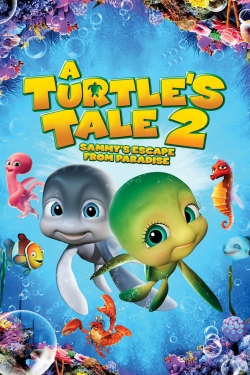 watch A Turtle's Tale 2: Sammy's Escape from Paradise online free