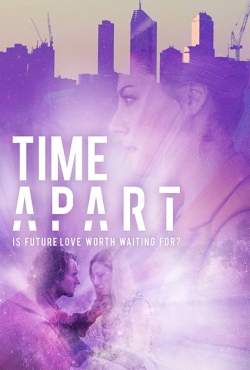 watch Time Apart online free