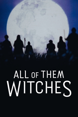 watch All of Them Witches online free