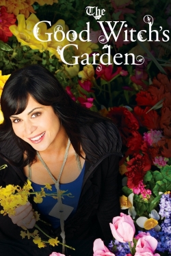 watch The Good Witch's Garden online free