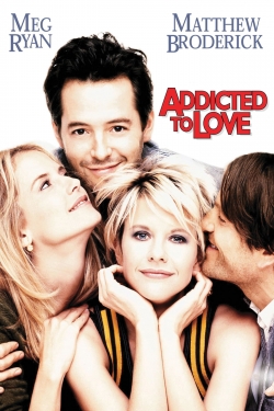 watch Addicted to Love online free
