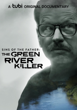 watch Sins of the Father: The Green River Killer online free