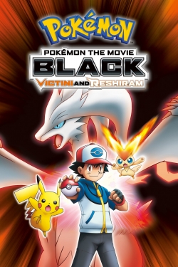 watch Pokémon the Movie Black: Victini and Reshiram online free