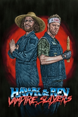 watch Hawk and Rev: Vampire Slayers online free