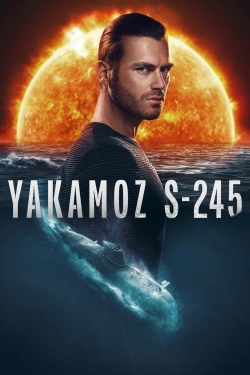 watch Yakamoz S-245 online free