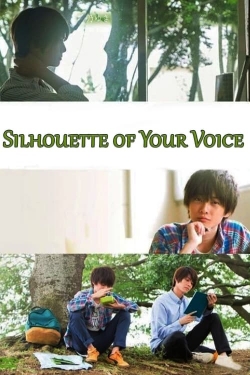 watch Silhouette of Your Voice online free