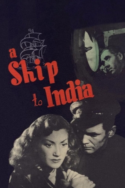 watch A Ship to India online free
