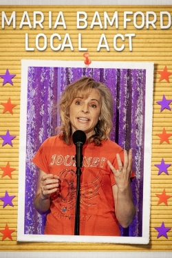 watch Maria Bamford: Local Act online free
