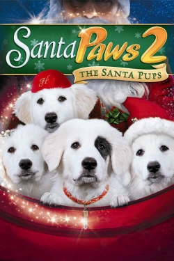 watch Santa Paws 2: The Santa Pups online free