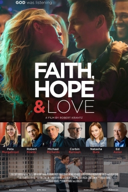 watch Faith, Hope & Love online free