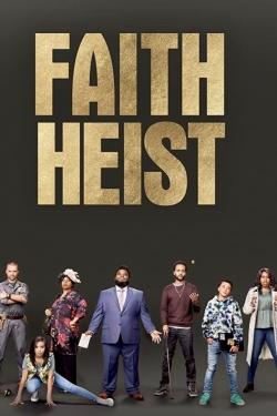 watch Faith Heist online free