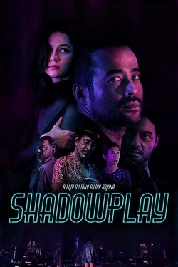 watch Shadowplay online free