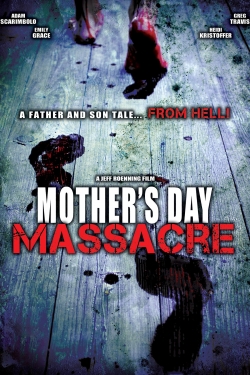 watch Mother's Day Massacre online free