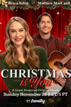 watch Christmas Is You online free