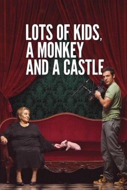 watch Lots of Kids, a Monkey and a Castle online free