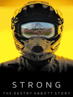 watch Strong: The Destry Abbott Story online free