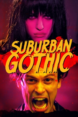 watch Suburban Gothic online free