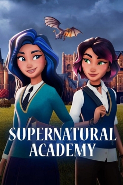 watch Supernatural Academy online free