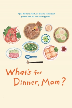 watch What's for Dinner, Mom? online free