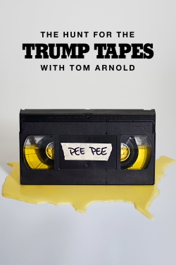 watch The Hunt for the Trump Tapes With Tom Arnold online free
