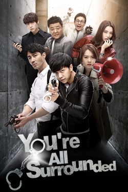 watch You Are All Surrounded online free