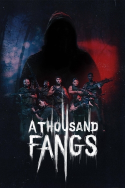 watch A Thousand Fangs online free