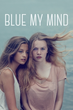 watch Blue My Mind online free