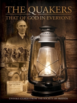 watch Quakers: That of God in Everyone online free