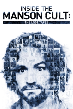 watch Inside the Manson Cult: The Lost Tapes online free