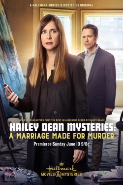 watch Hailey Dean Mysteries: A Marriage Made for Murder online free