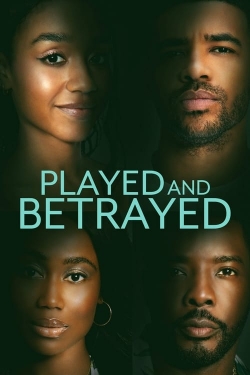 watch Played and Betrayed online free