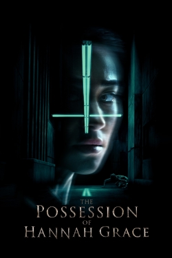 watch The Possession of Hannah Grace online free