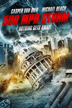 watch 500 MPH Storm online free