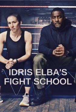 watch Idris Elba's Fight School online free