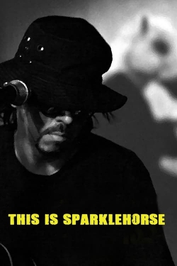 watch This Is Sparklehorse online free