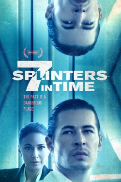 watch 7 Splinters in Time online free