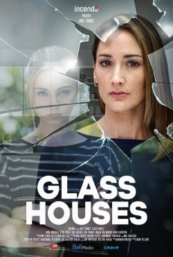 watch Glass Houses online free